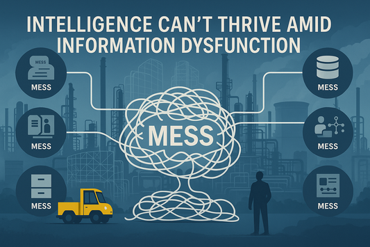Intelligence Can't Thrive Amid Information Dysfunction